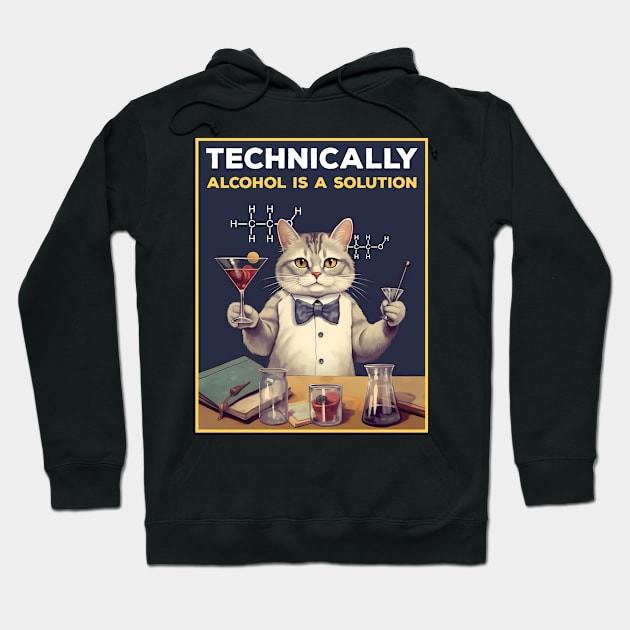 Technically Alcohol Is A Solution Hoodie by Three Meat Curry